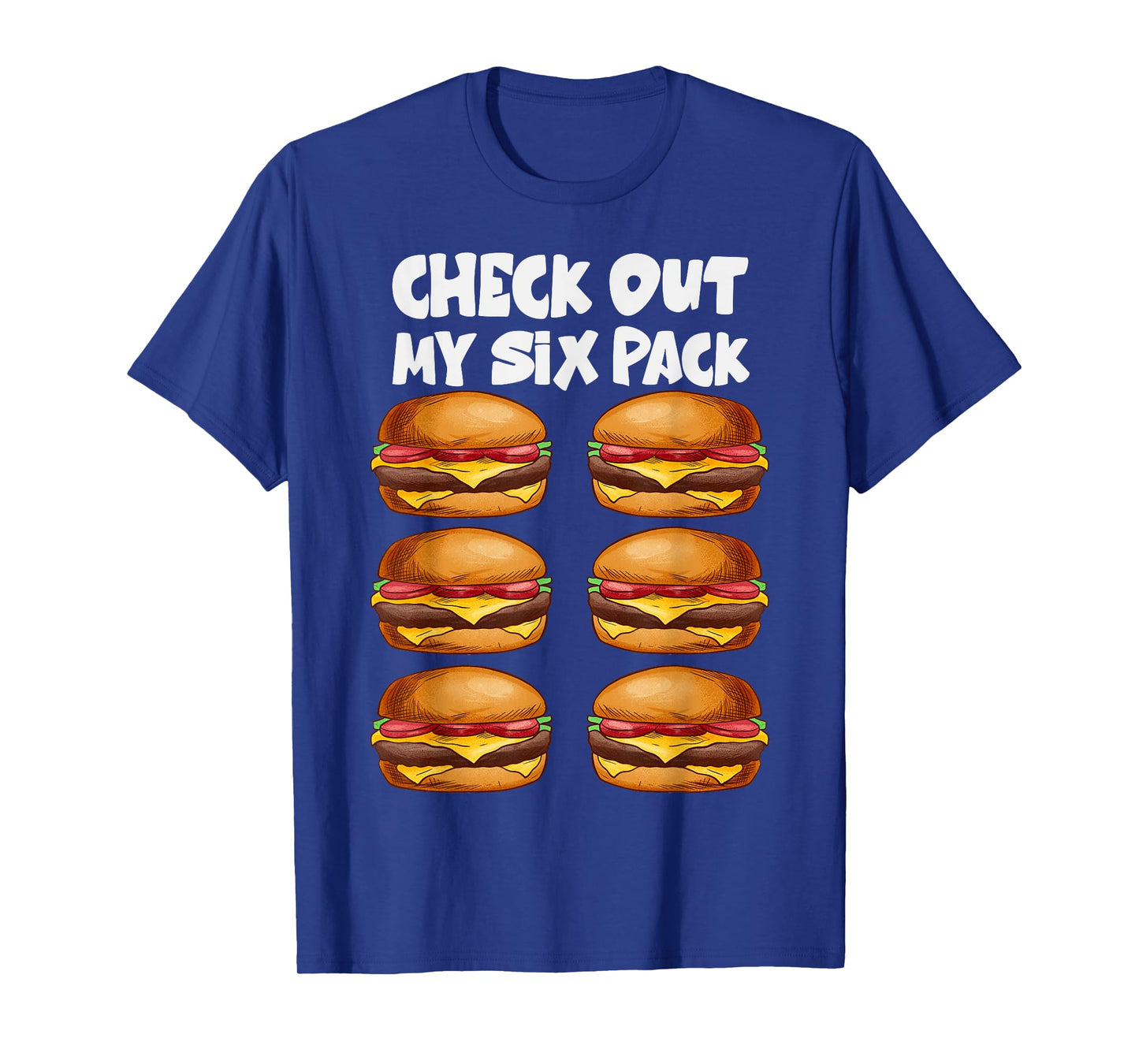 Check Out My Six Pack- 6 pack hamburger Funny Gym T-Shirt