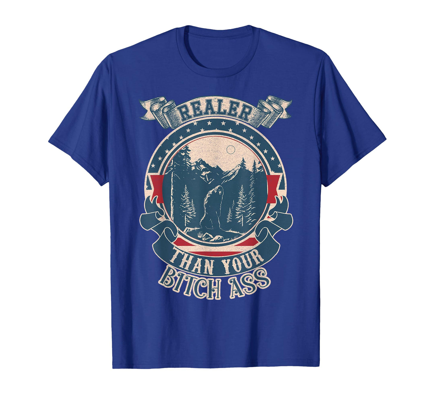 Realer than your bitch ass vintage bitch ass T-Shirt