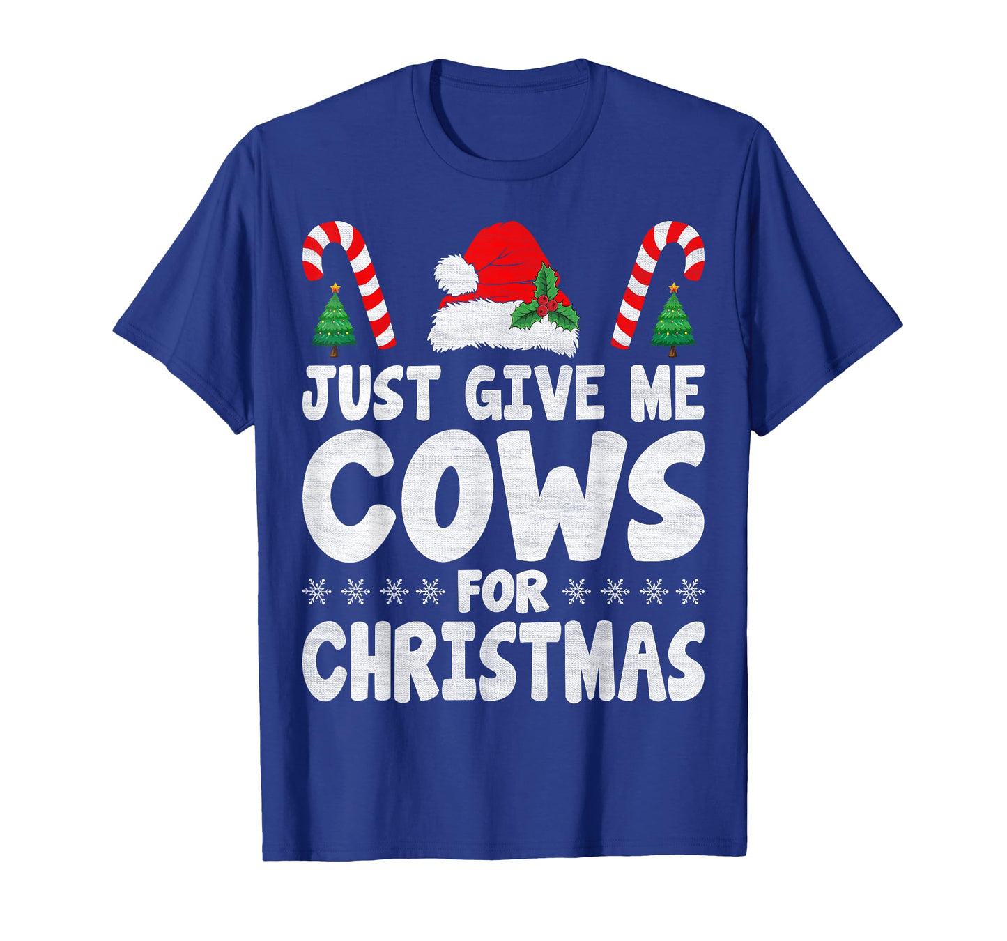 Just Give Me Cows for Christmas Santa Hat Cow Lover Gifts T-Shirt