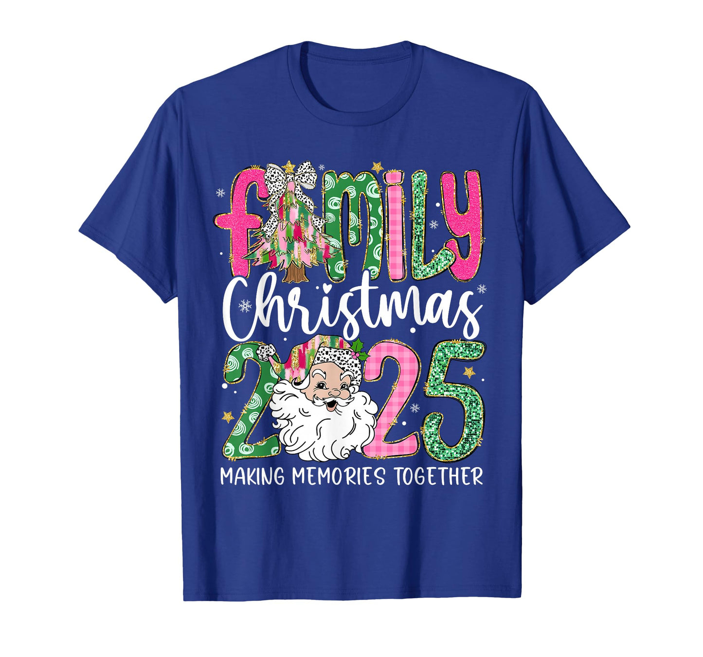 Family Christmas 2025 Making Memories Together Santa Holiday T-Shirt