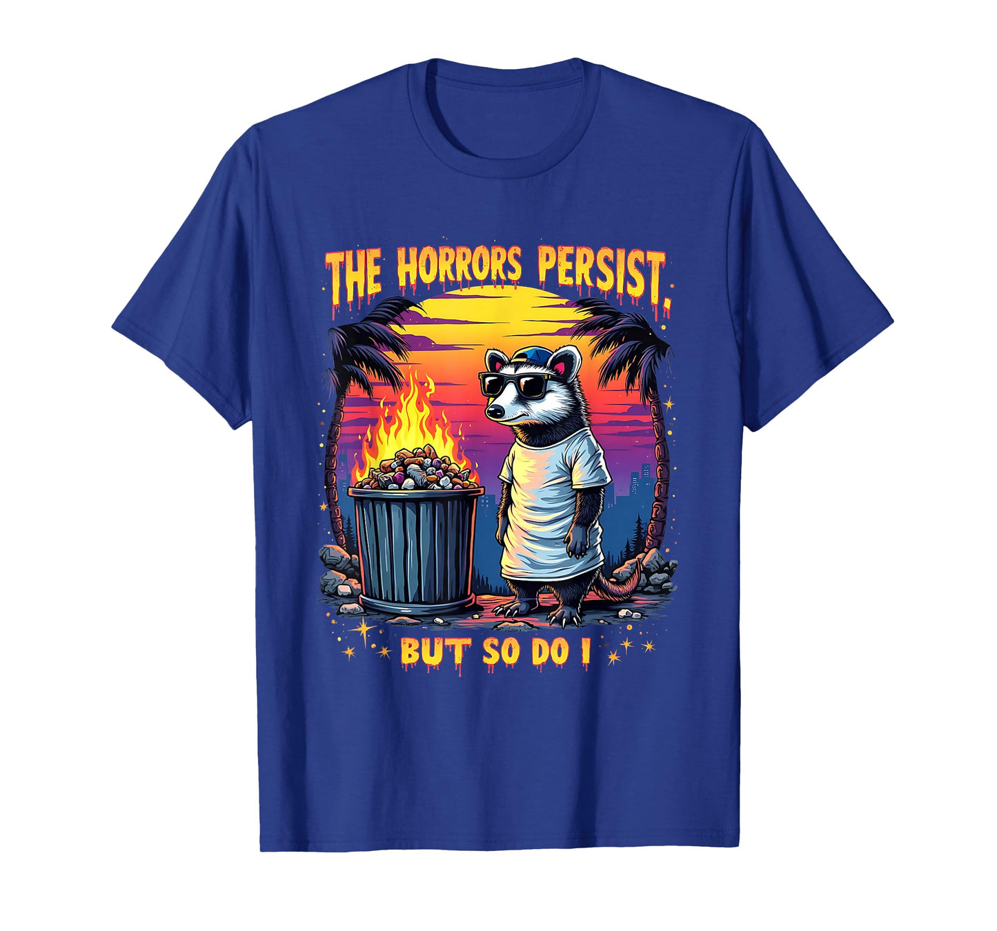Funny The Horrors Halloween Opossum Witch Yet So Do I T-Shirt
