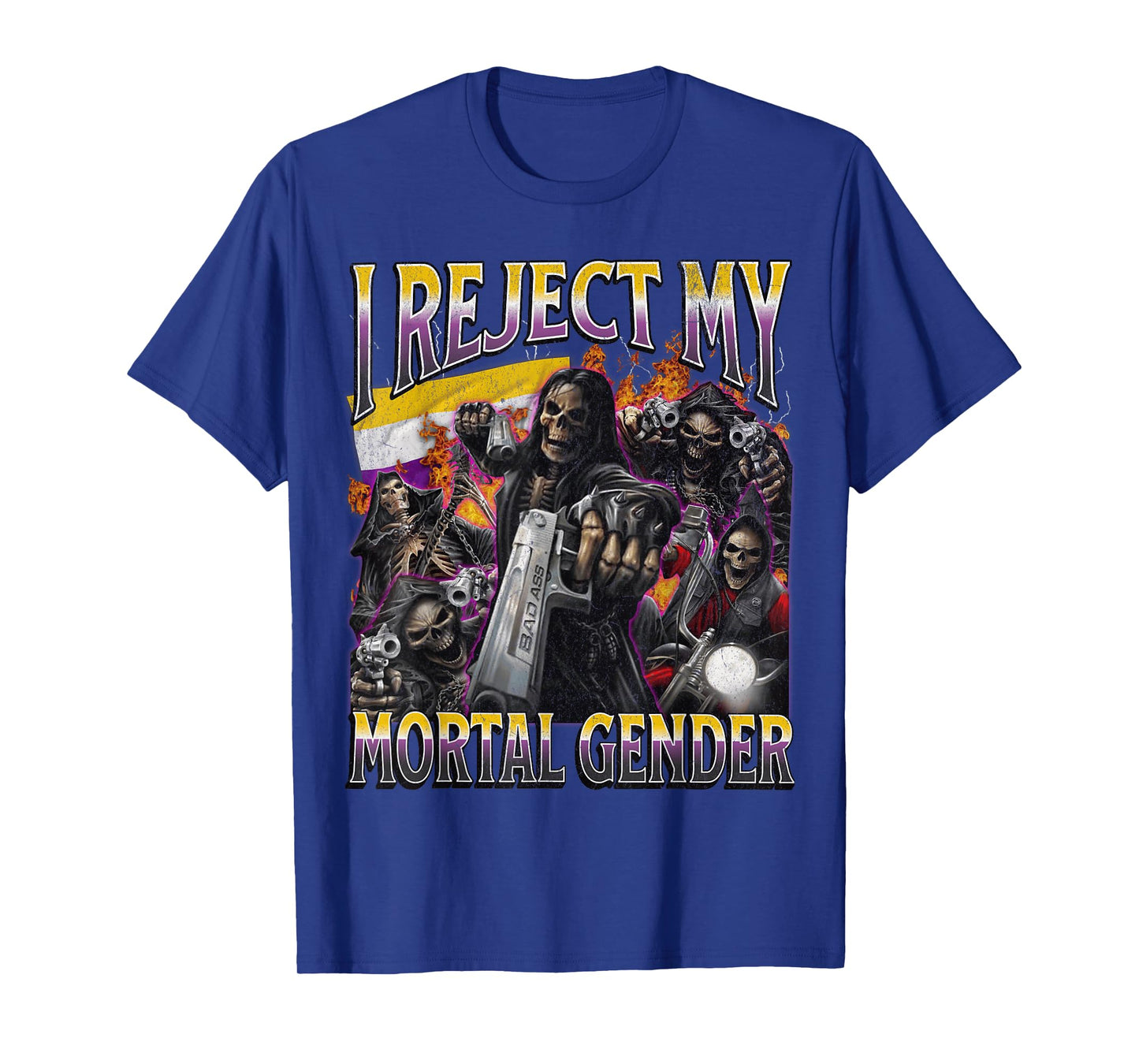 I Reject My Mortal Gender Funny Nonbinary Hard Skeleton Meme T-Shirt