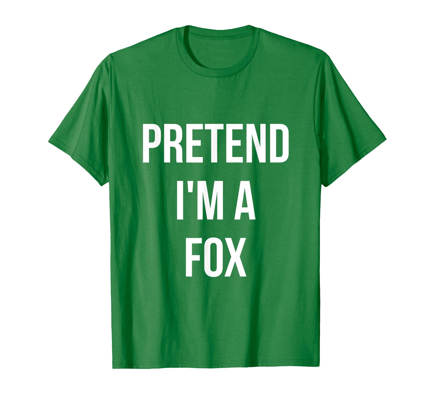 Pretend I'm a Fox Shirt Adult Costume Halloween Orange T-Shirt