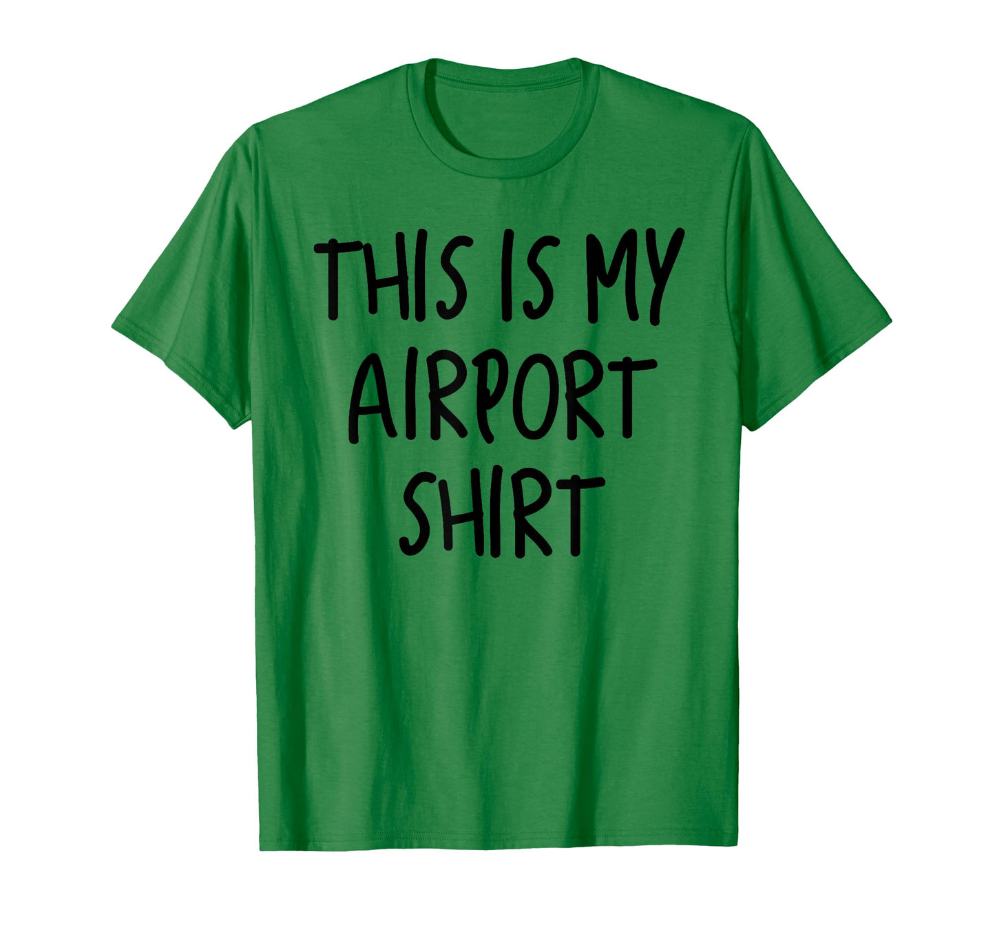 This Is My Airport Top Favorite Travel Outfit Best Traveling T-Shirt