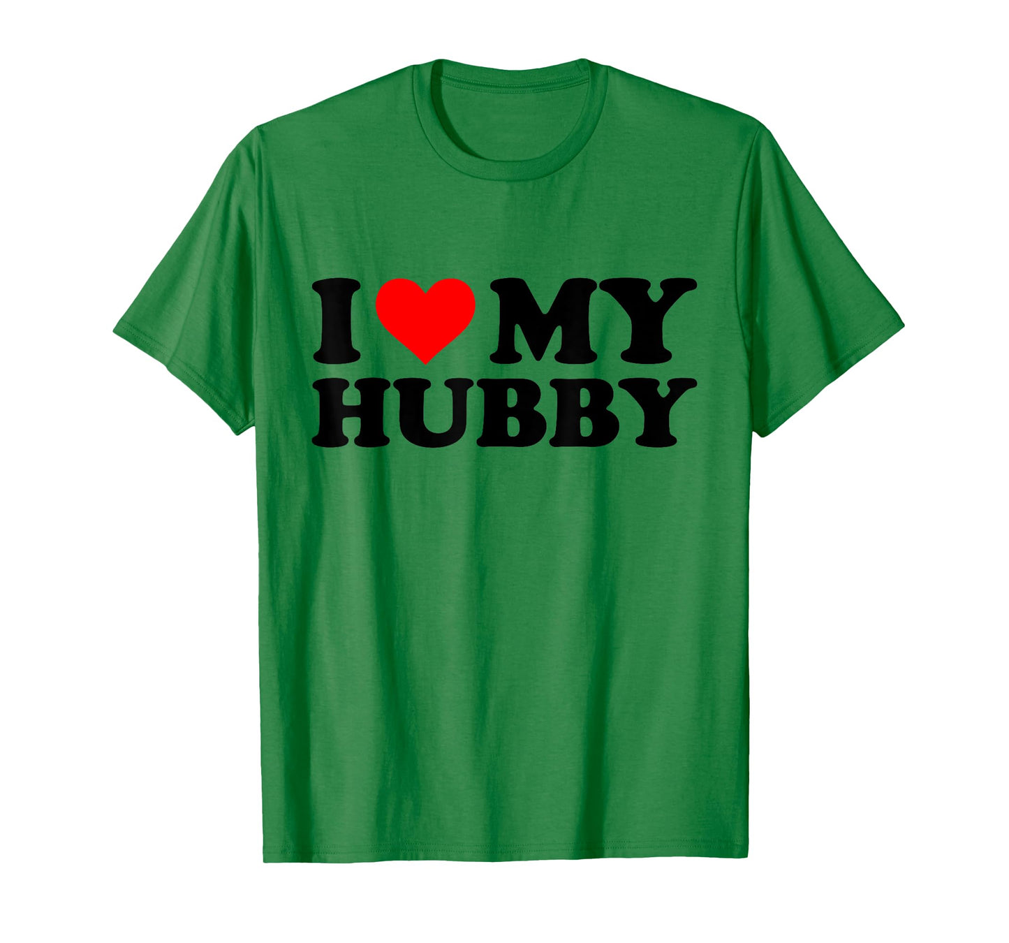 I Love My Hubby Funny Red Heart Hubby I Heart My Hubby T-Shirt