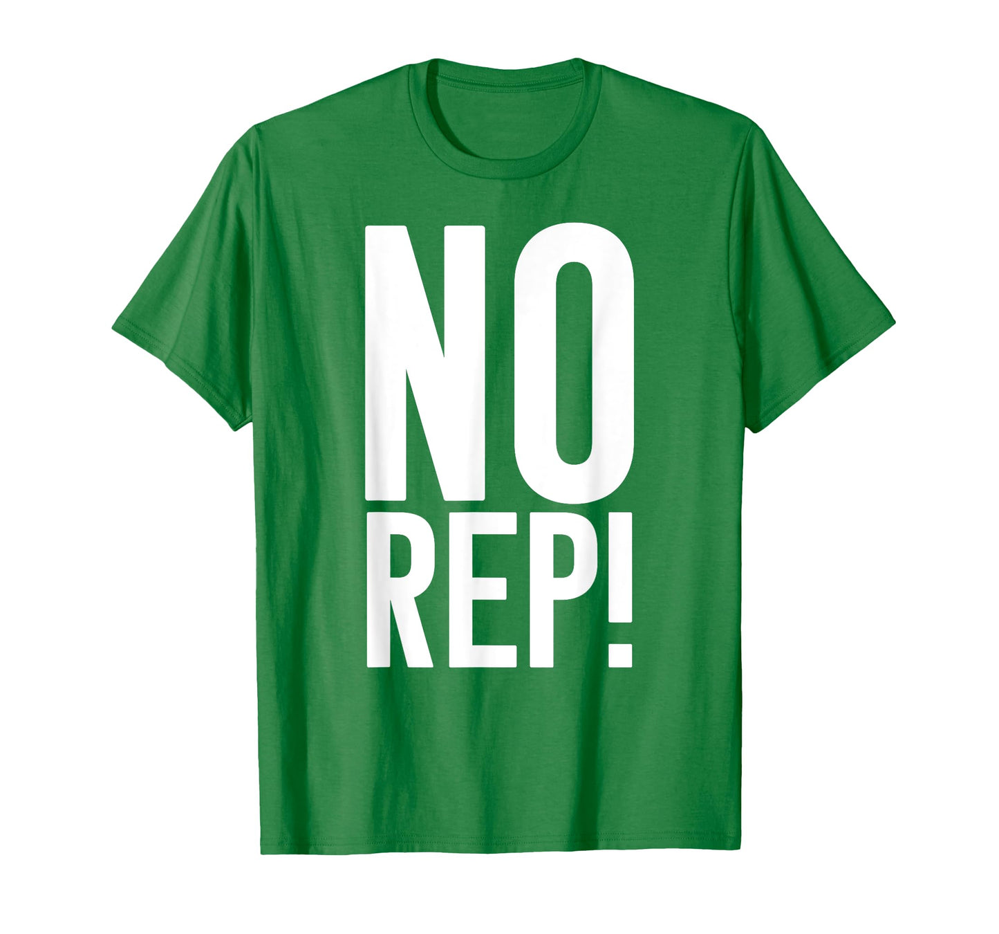 No Rep Fitness Judge T-Shirt