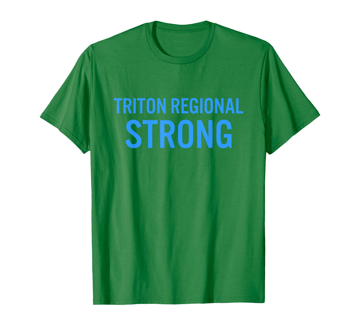 Triton Regional High School Strong T-Shirt