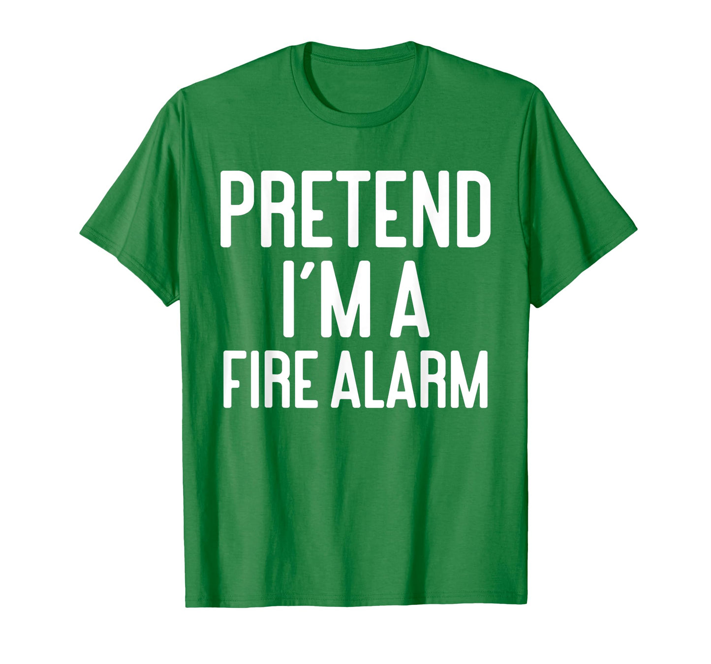 Funny Halloween Costume Party Pretend Im A Fire Alarm T-Shirt