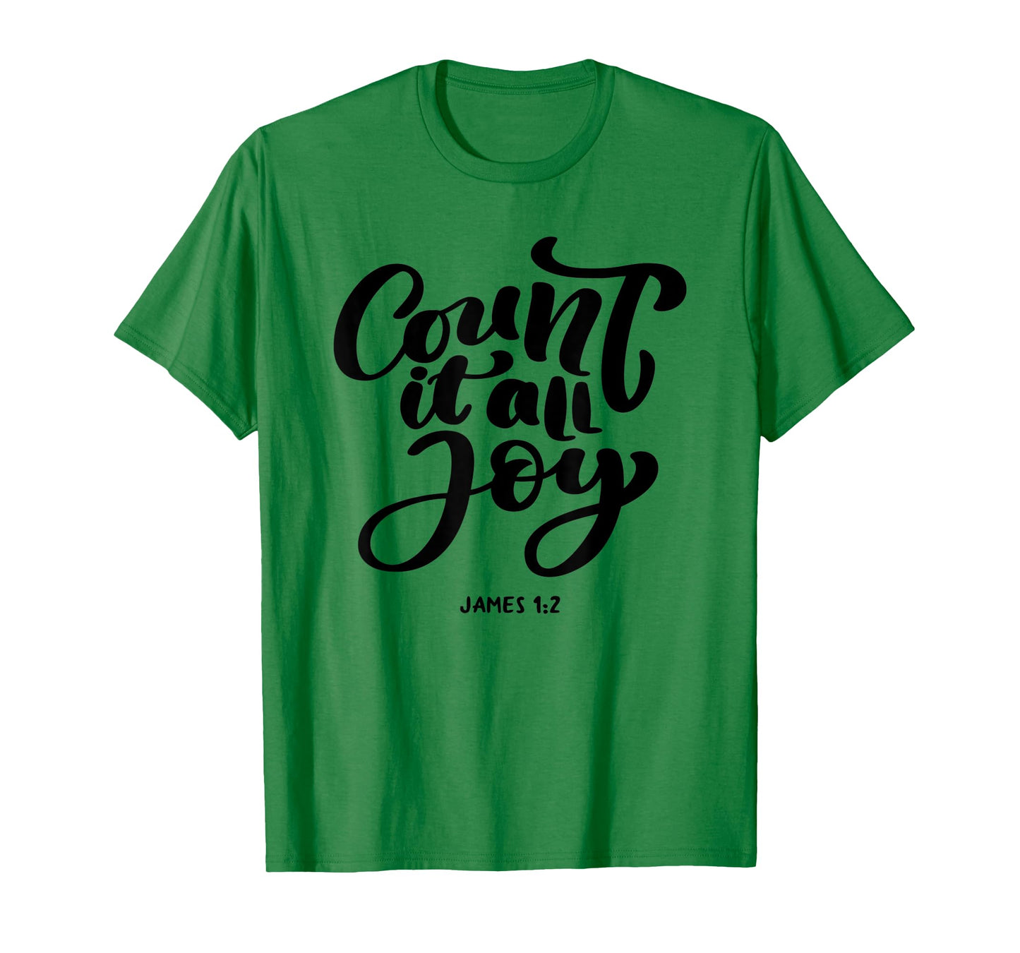 Great Christian 'Count it all Joy, James 1:2' - Bible Verse T-Shirt