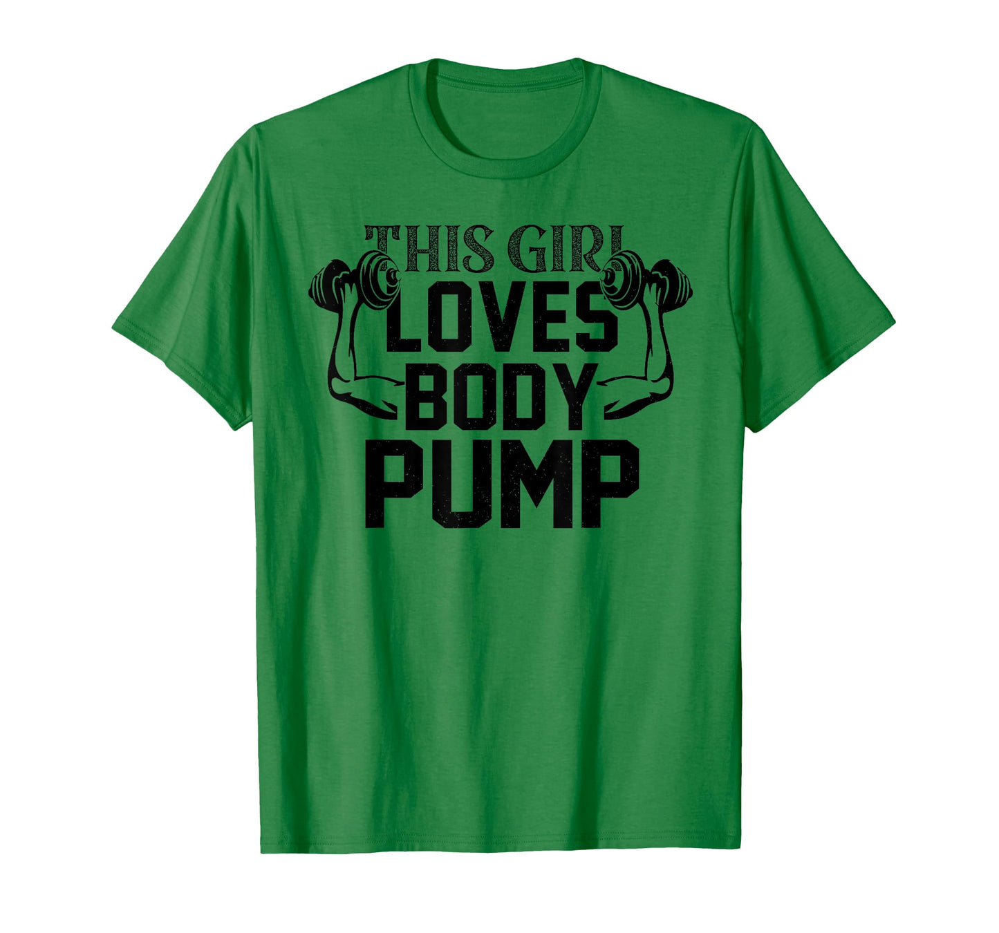 Girl Love Body Pump Female Gym Instructor Funny Fitness Girl T-Shirt