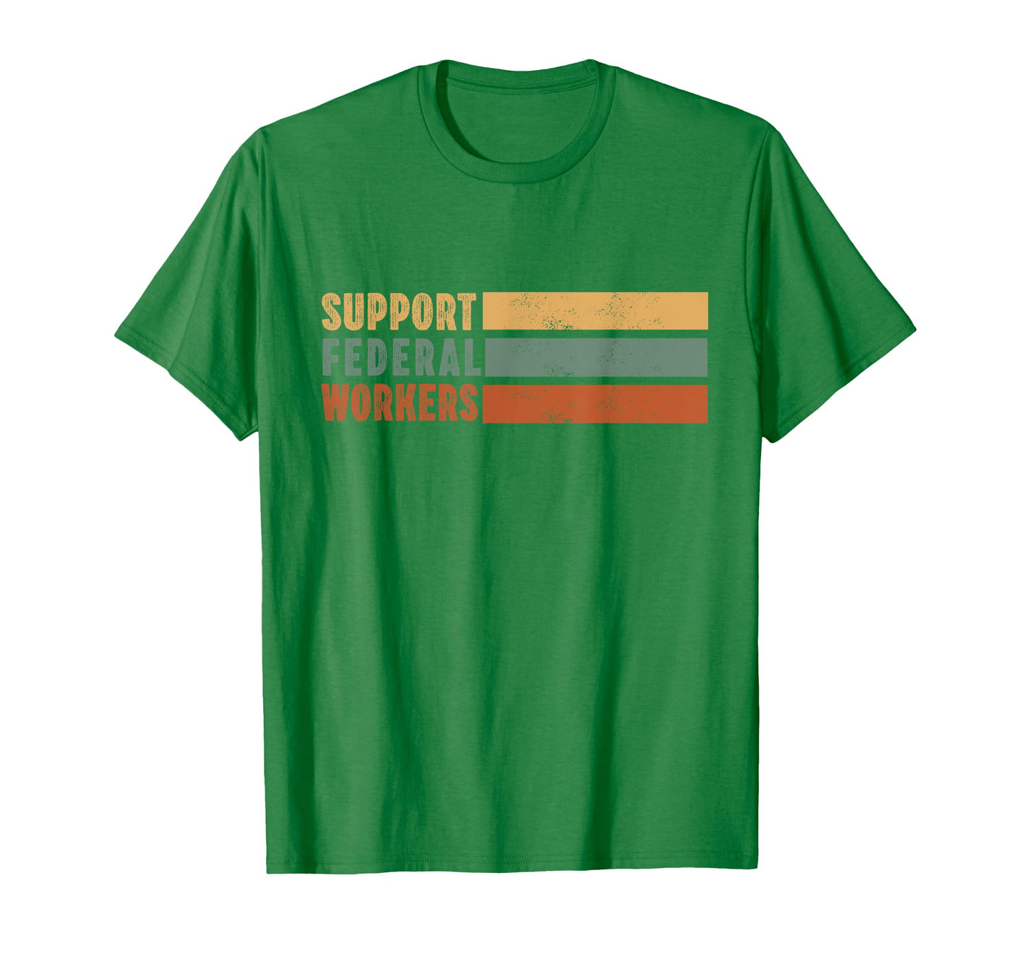 Support Federal Workers Protect Government Employees T-Shirt