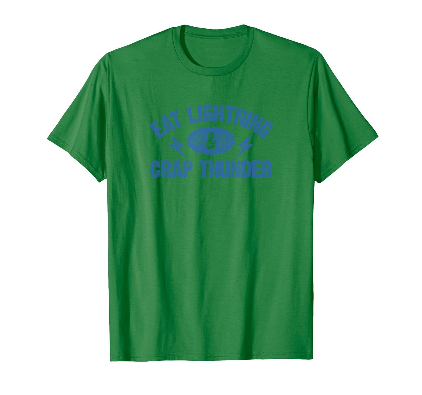 Eat Lightning & Crap Thunder TShirt Funny Gym Saying Shirt T-Shirt
