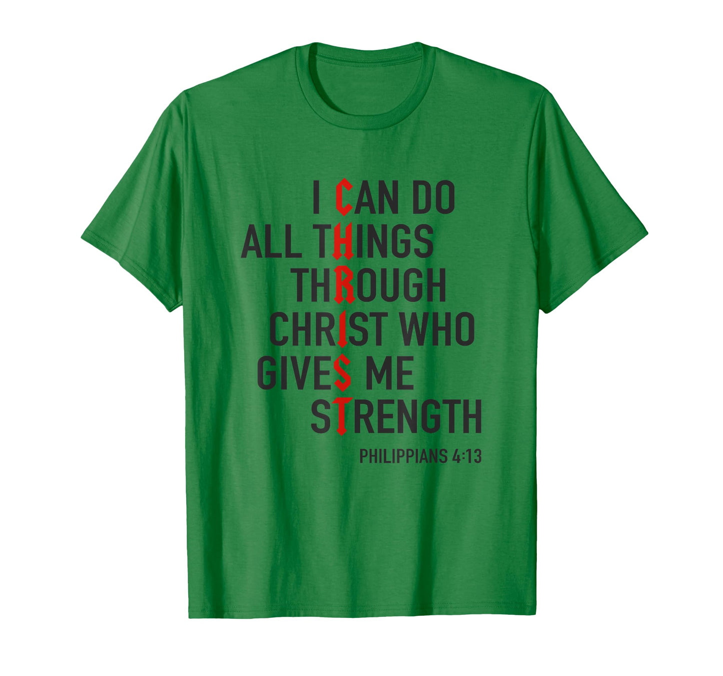 I Can Do All Things Through Christ God Christian Bible Verse T-Shirt