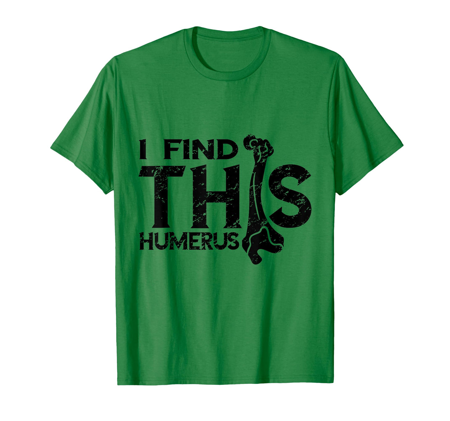 Kinesiologist I Find This Humerus Kinesiology Vintage Bone T-Shirt