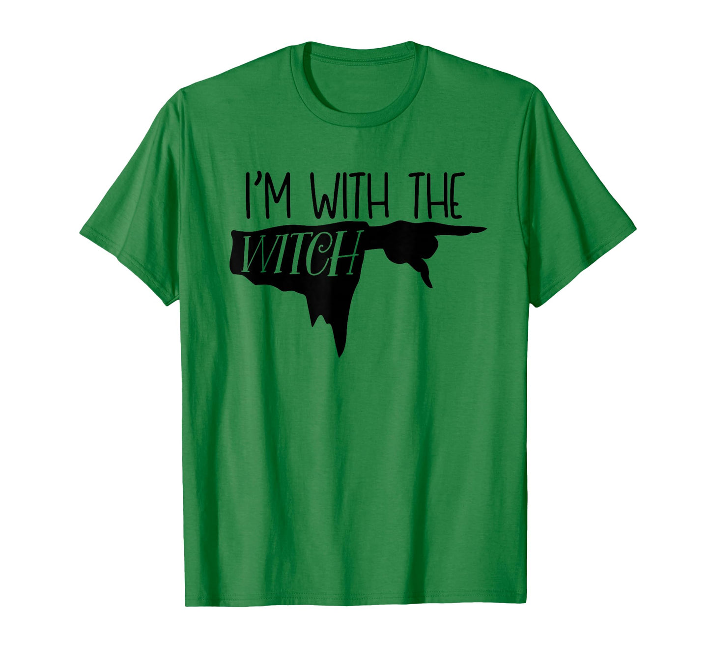 I'm with The Witch T-Shirt