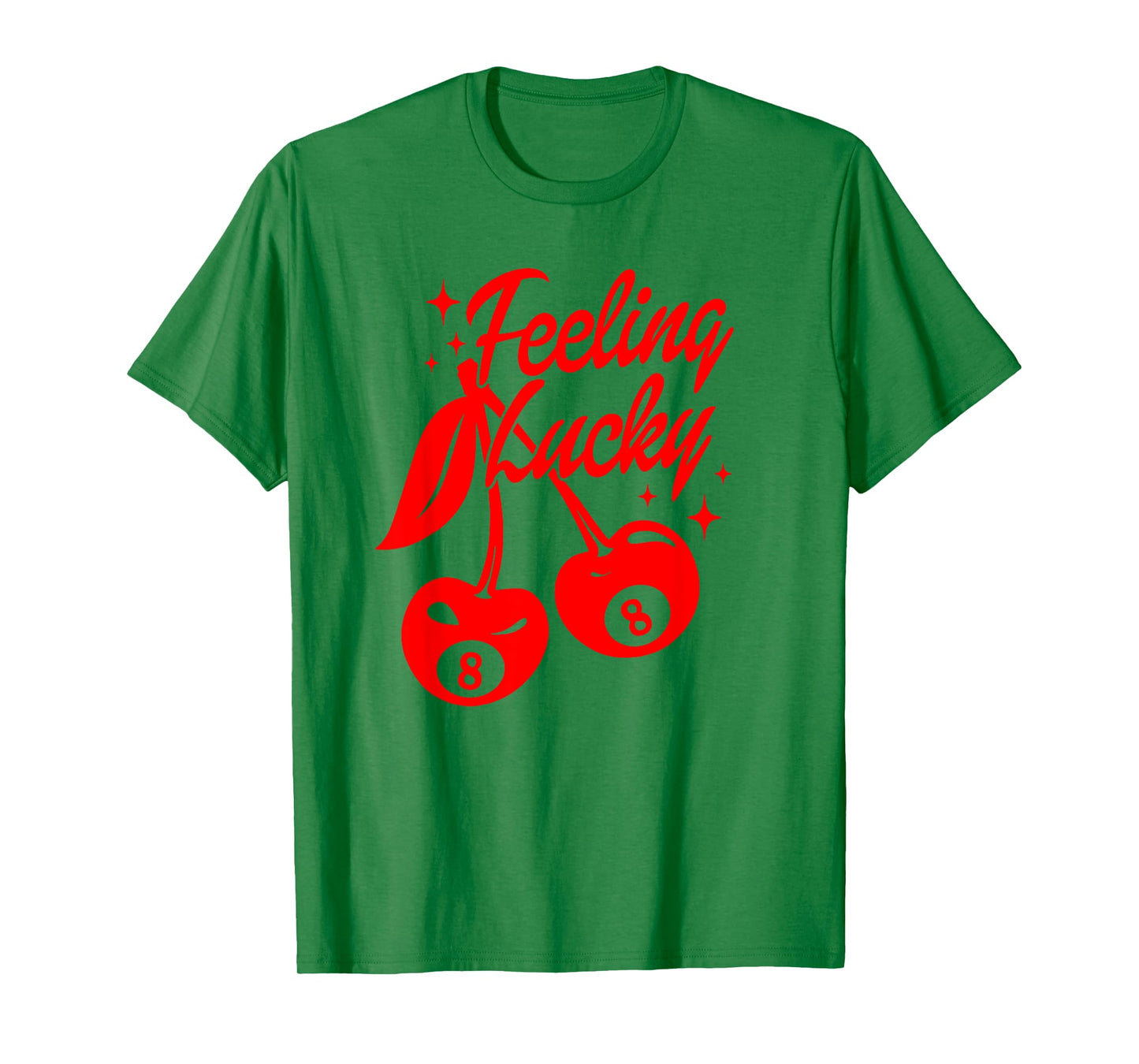 Feeling Lucky Cherry 8 Ball, Lucky You Cherry 8 Ball T-Shirt