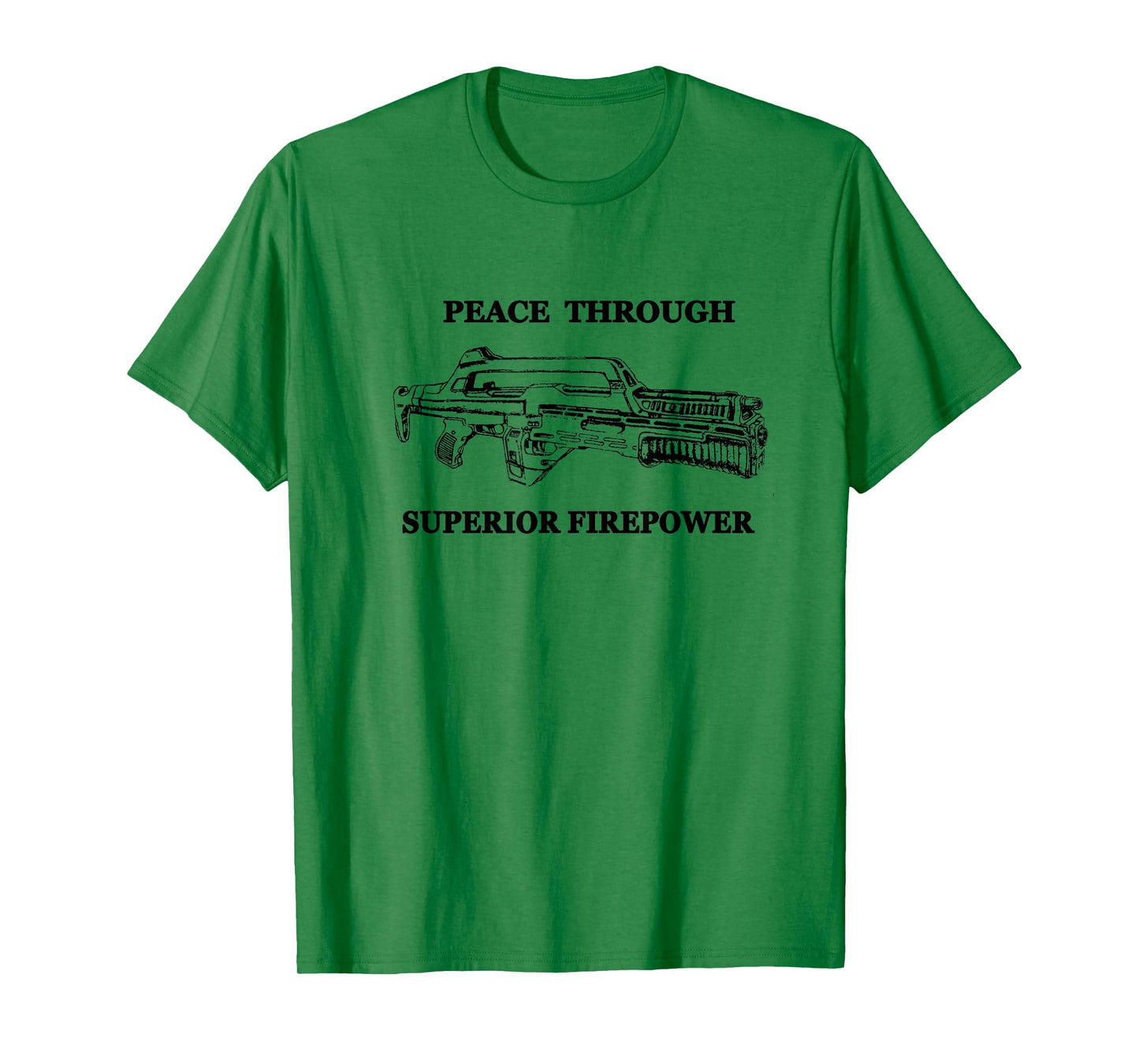 Peace Through Superior Firepower - Retro 80's Sci-fi T-Shirt