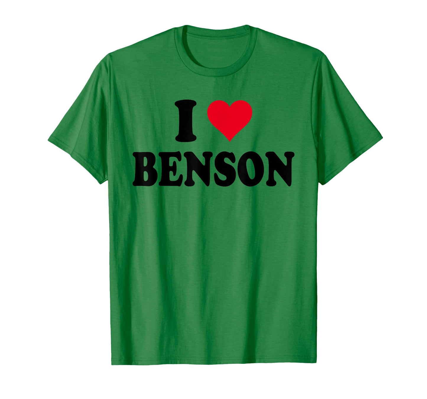 I Love Benson I Heart Benson Vintage Men Women Kid Girl T-Shirt
