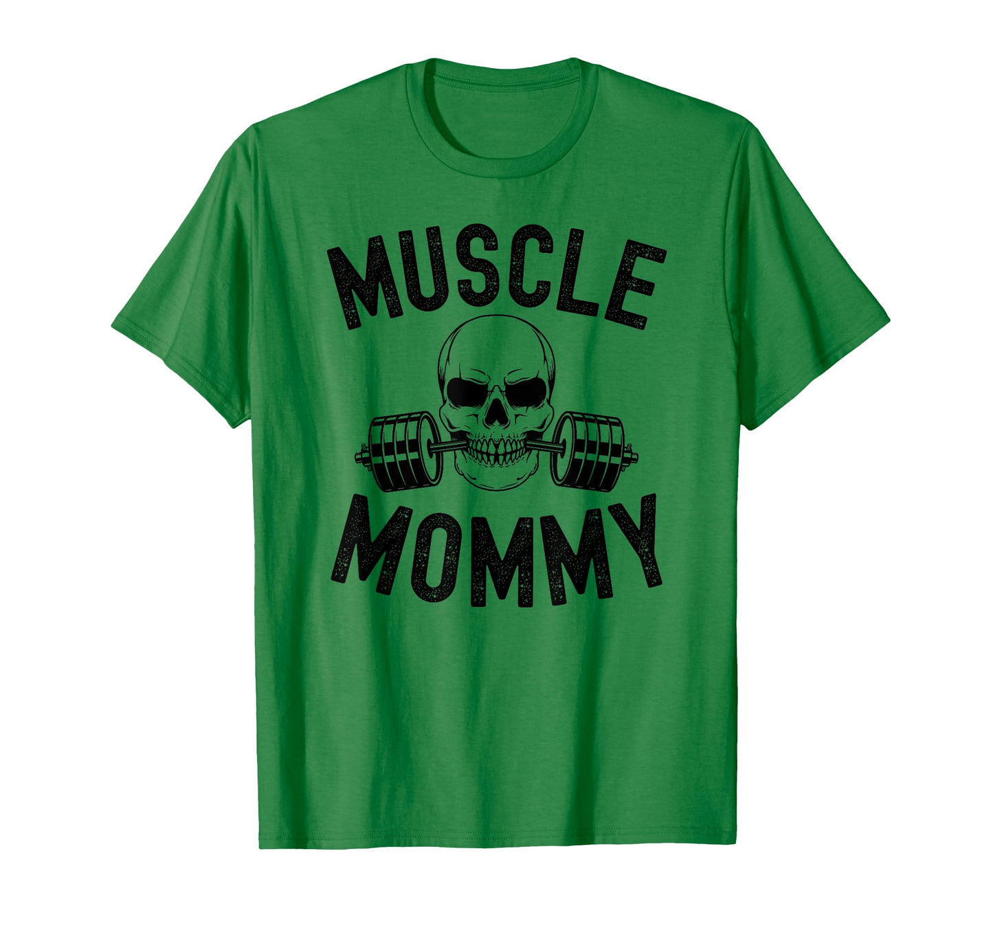 Muscle Mommy Weightlifting mom cool skull gym mother workout T-Shirt