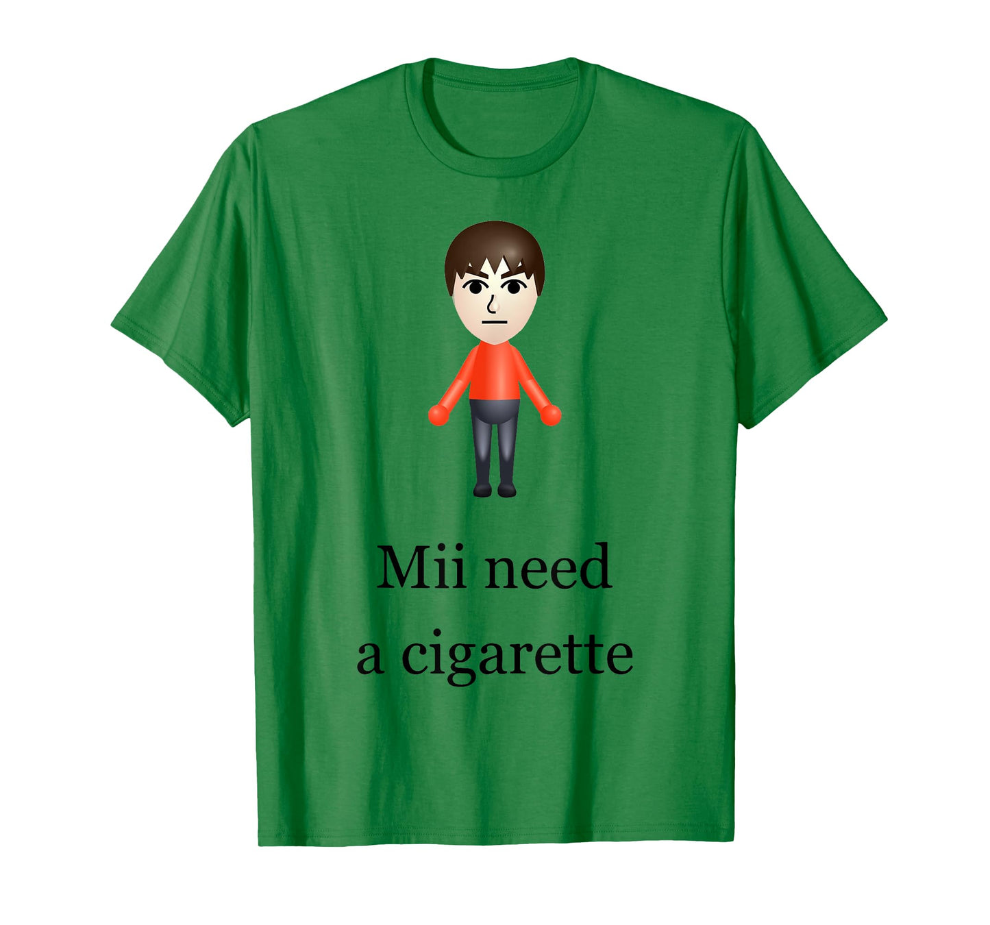 Mii Need A Cigarette T-Shirt