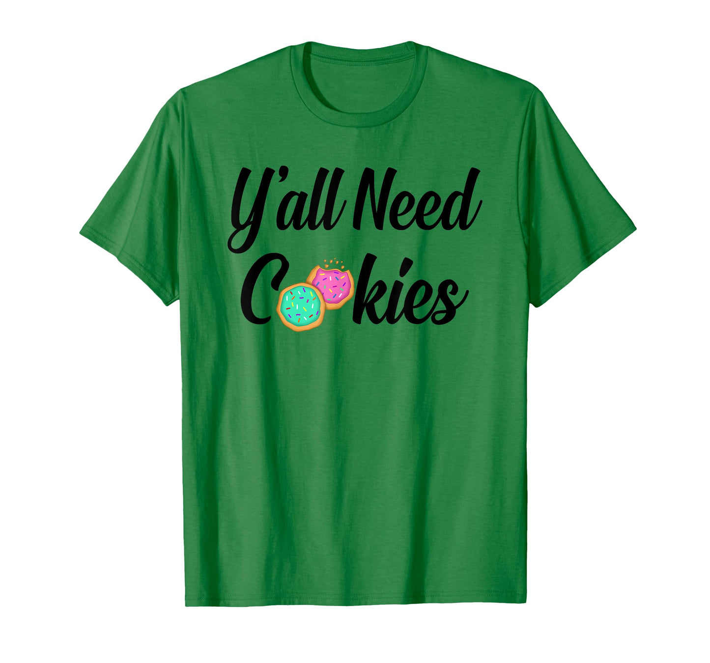 Y'all need cookies Sugar Cookies Lover Baker Tester pink T-Shirt