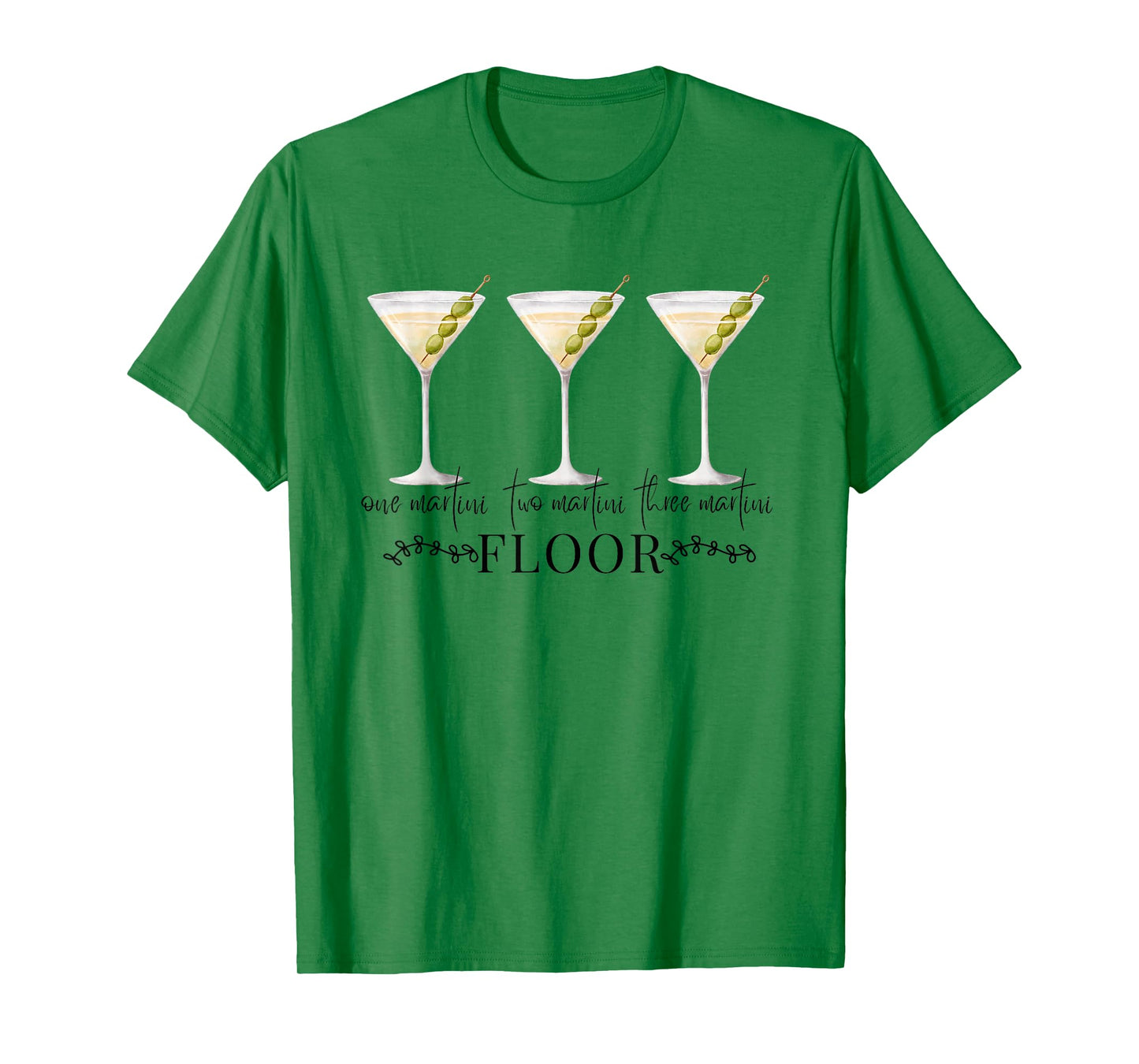 One Martini Two Martini Three Martini Floor Drinking Vintage T-Shirt