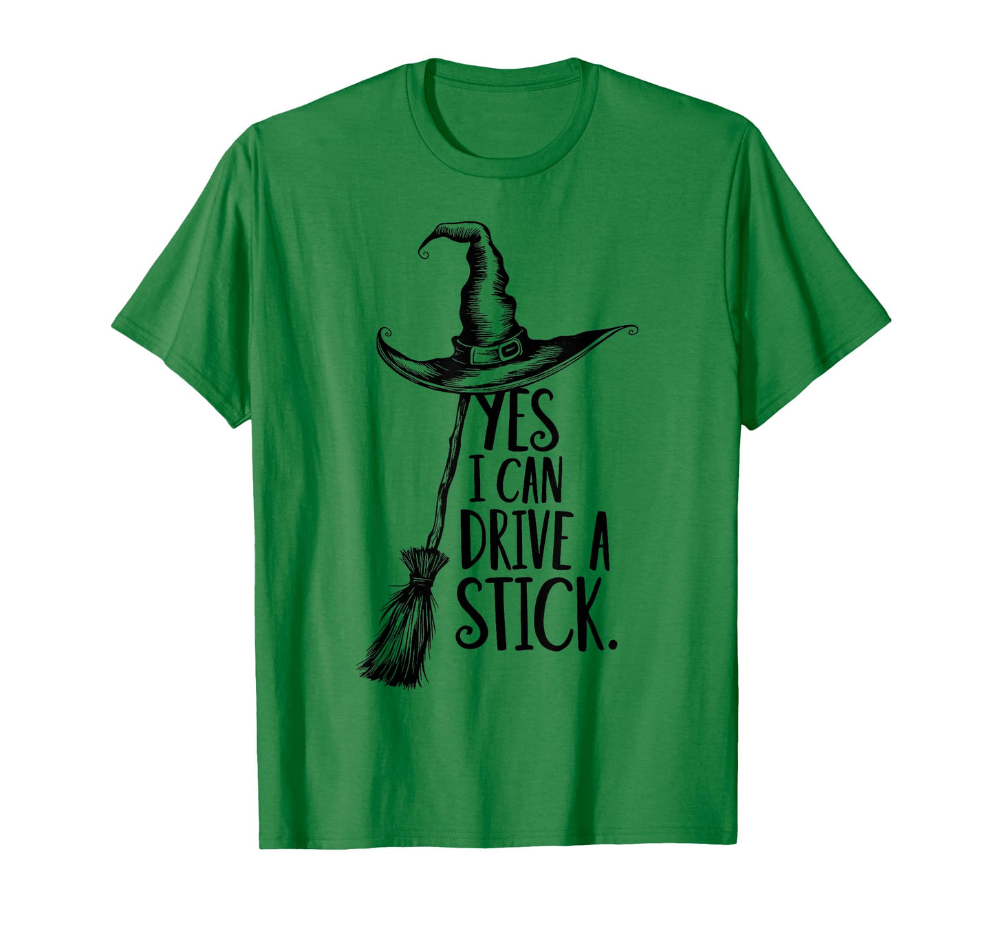 Yes I Can Drive A Stick Funny Halloween Spooky Witch T-Shirt