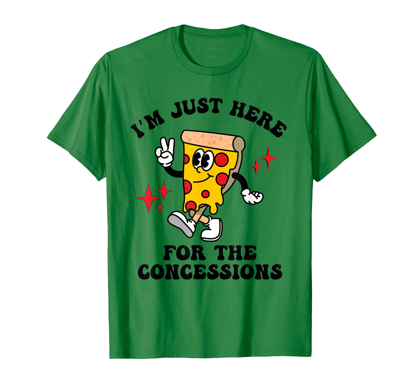 I'm Just Here For The Concessions Stand Funny Pizza Mascot T-Shirt
