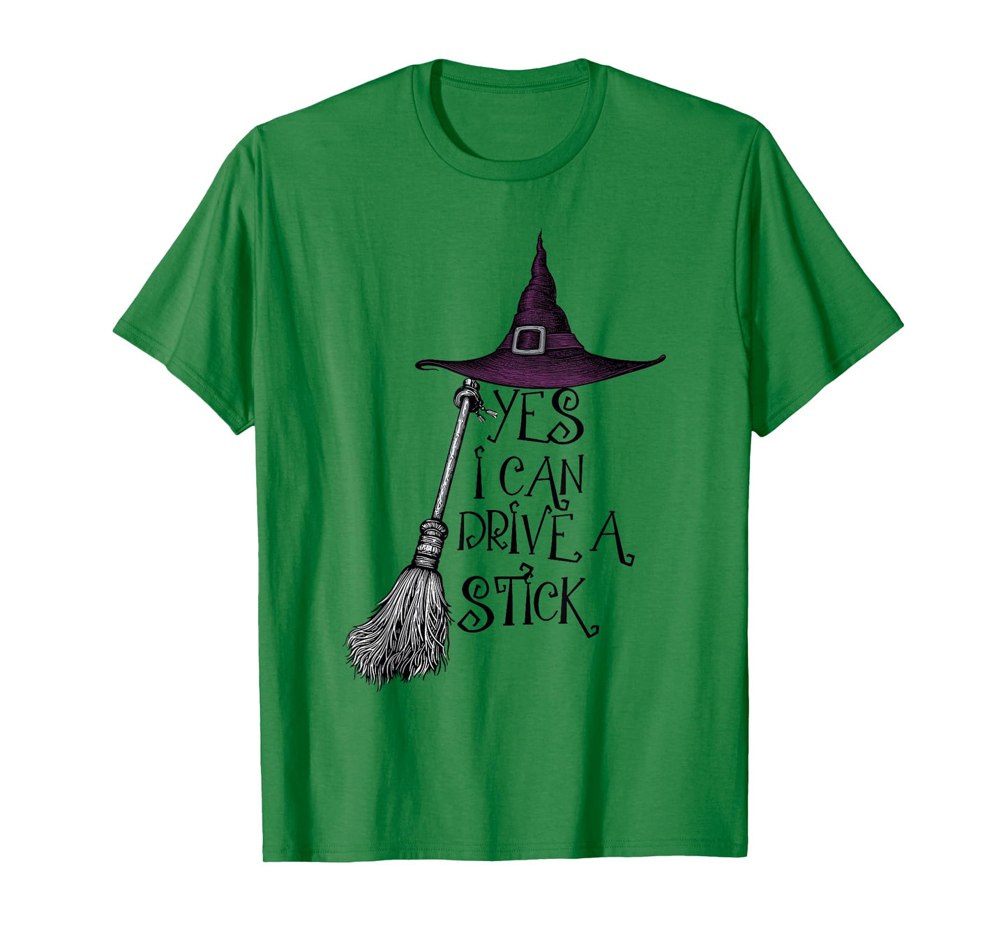 Yes I Can Drive A Stick Funny Halloween Witch Spooky Season T-Shirt