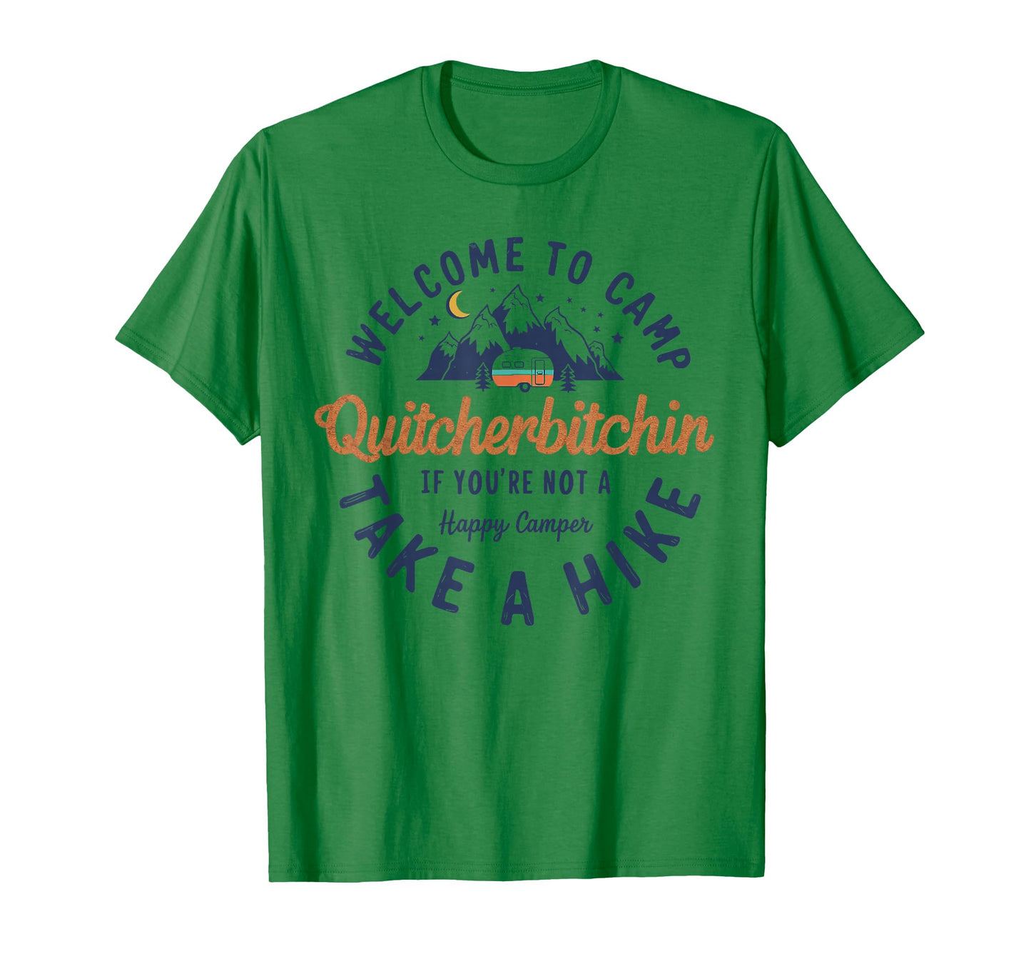 Welcome To Camp Quitcherbitchin Funny Vintage T-Shirt