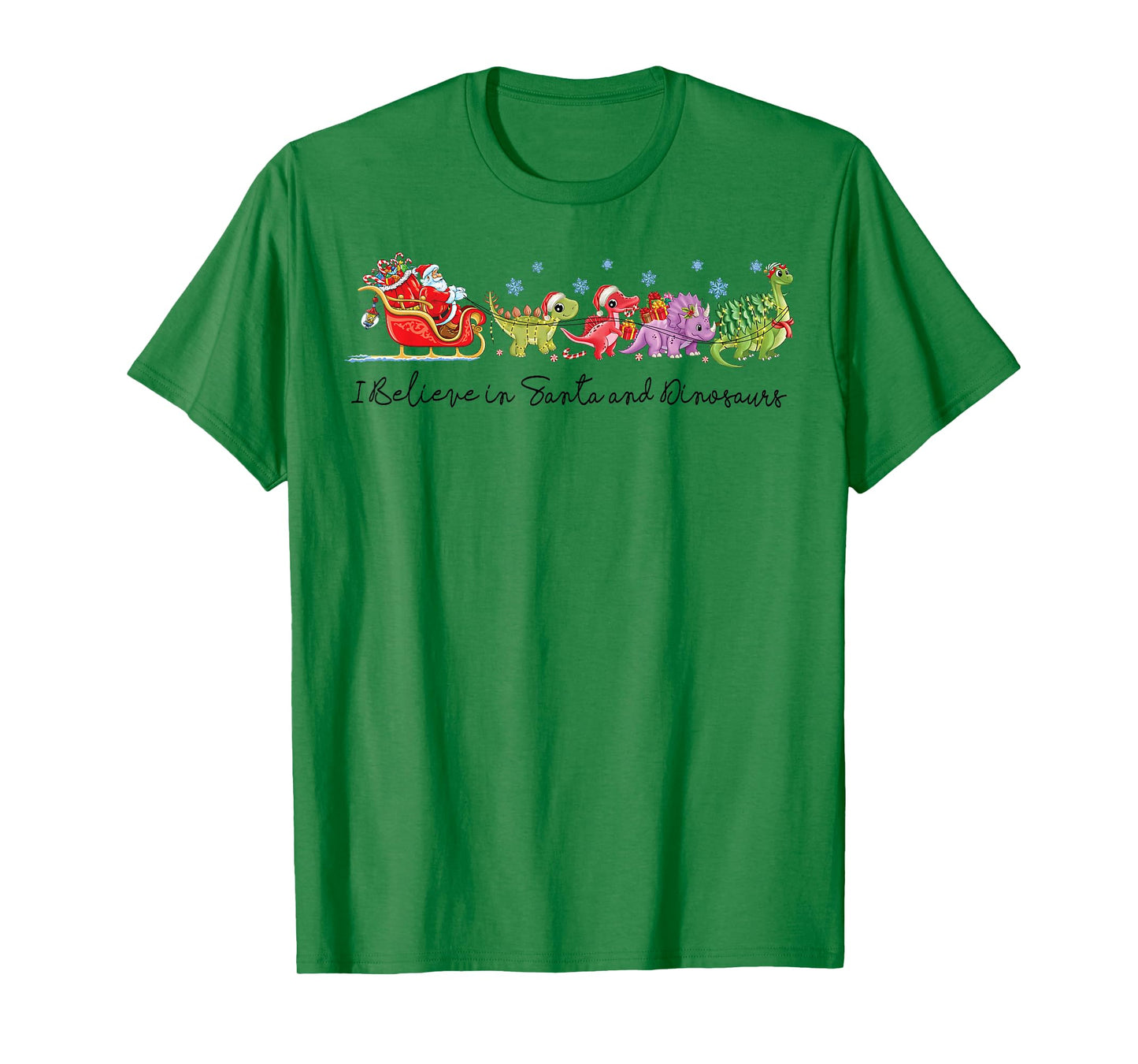 I Believe in Santa and Dinosaurs Xmas Squad Ugly Christmas T-Shirt