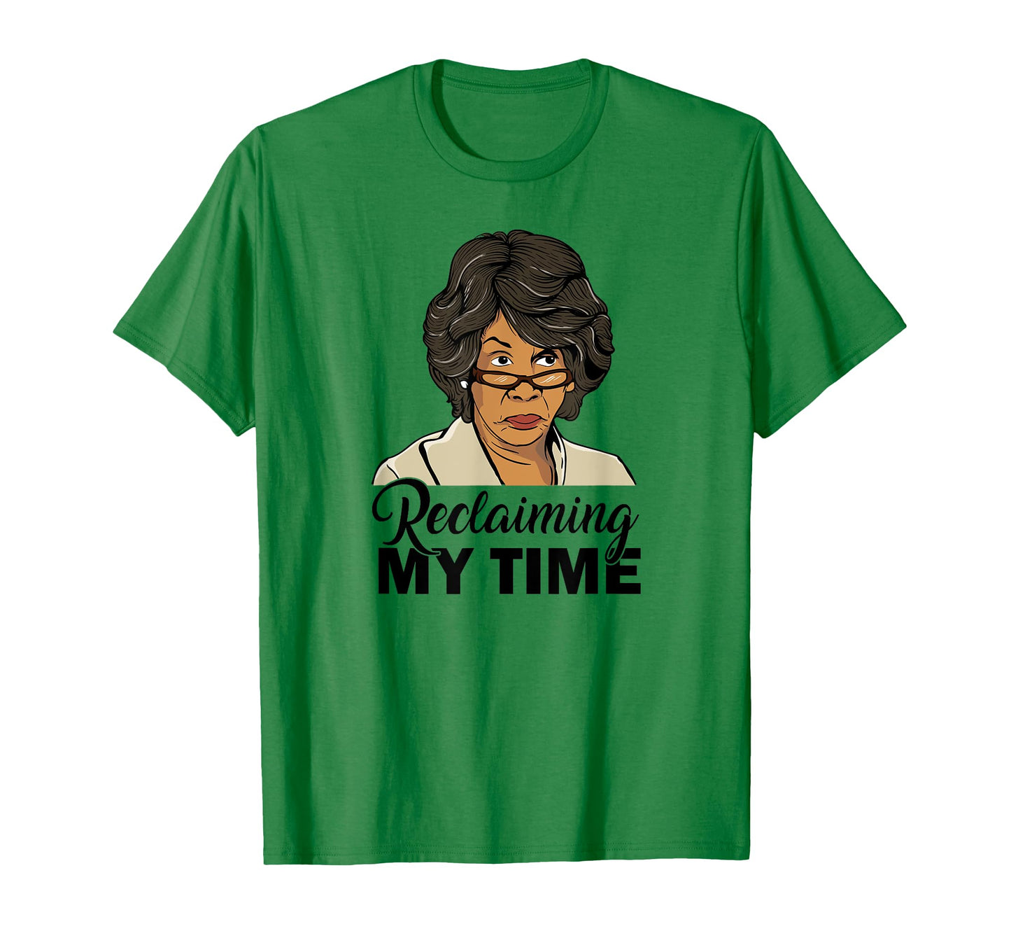 Maxine Waters Reclaiming My Time Resist T-shirt T-Shirt