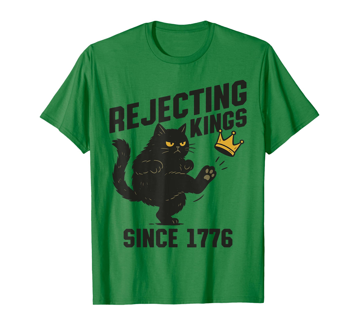 Vintage Black Cat Rejecting Kings America Since 1776 Quote Men Women T-Shirt
