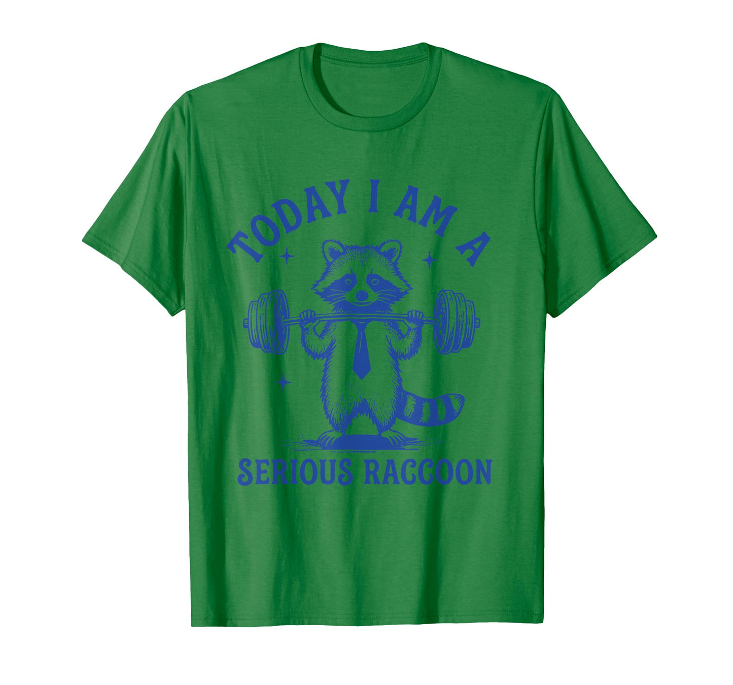 Today I'm a Serious Raccoon Lifting Weights Funny T-Shirt