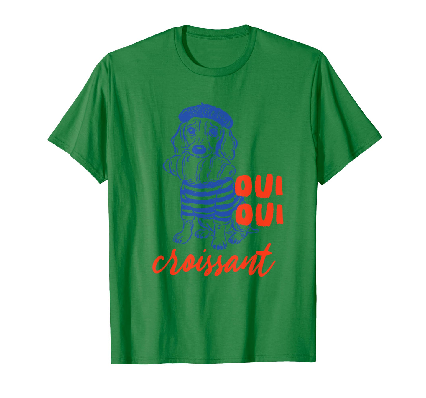 Oui Oui Croissant Dog in Beret Funny French Food Lover Fun T-Shirt