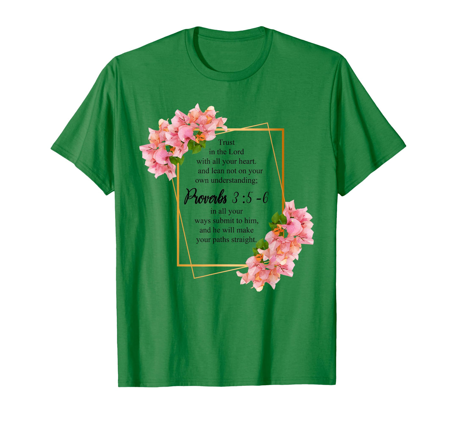 Proverbs 3:5-6 Bible Verse Religious Christian Men and Women T-Shirt