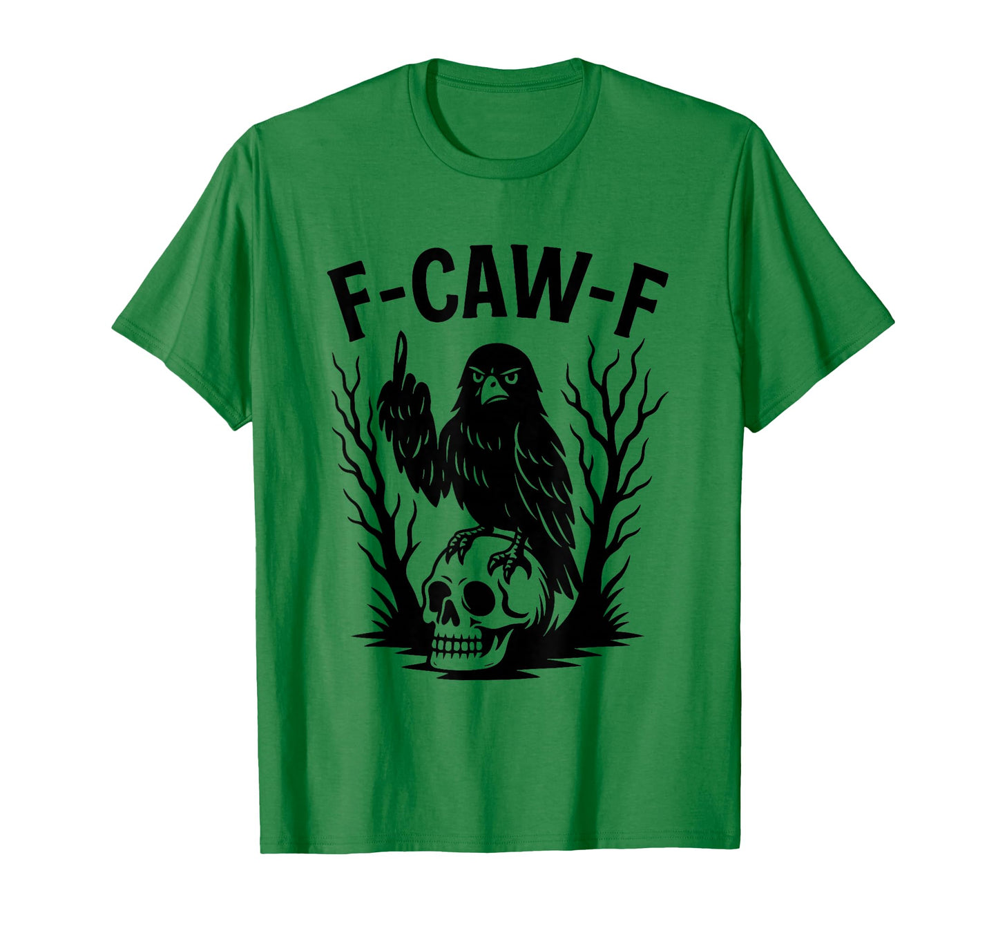 F Caw F Funny Gothic Crow Middle Finger Skull T-Shirt