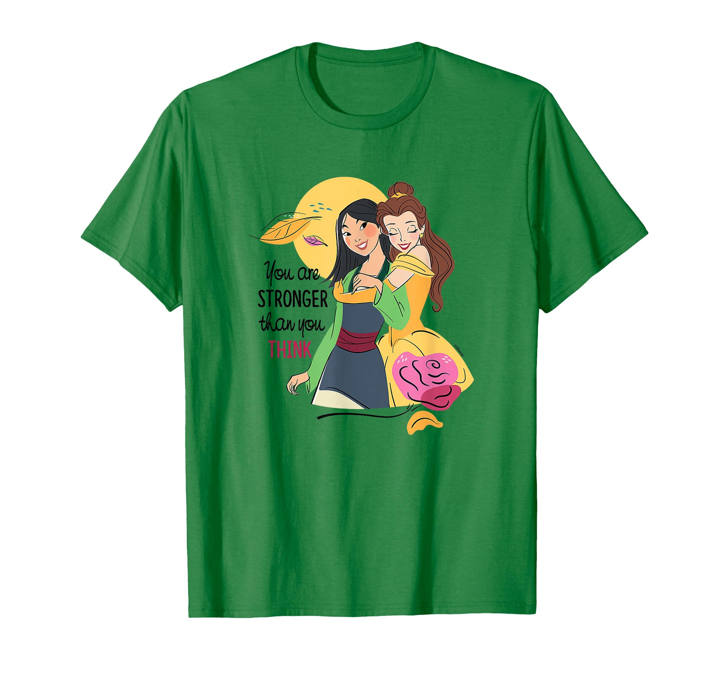 Disney Princess Mulan & Belle Stronger Than You Think T-Shirt