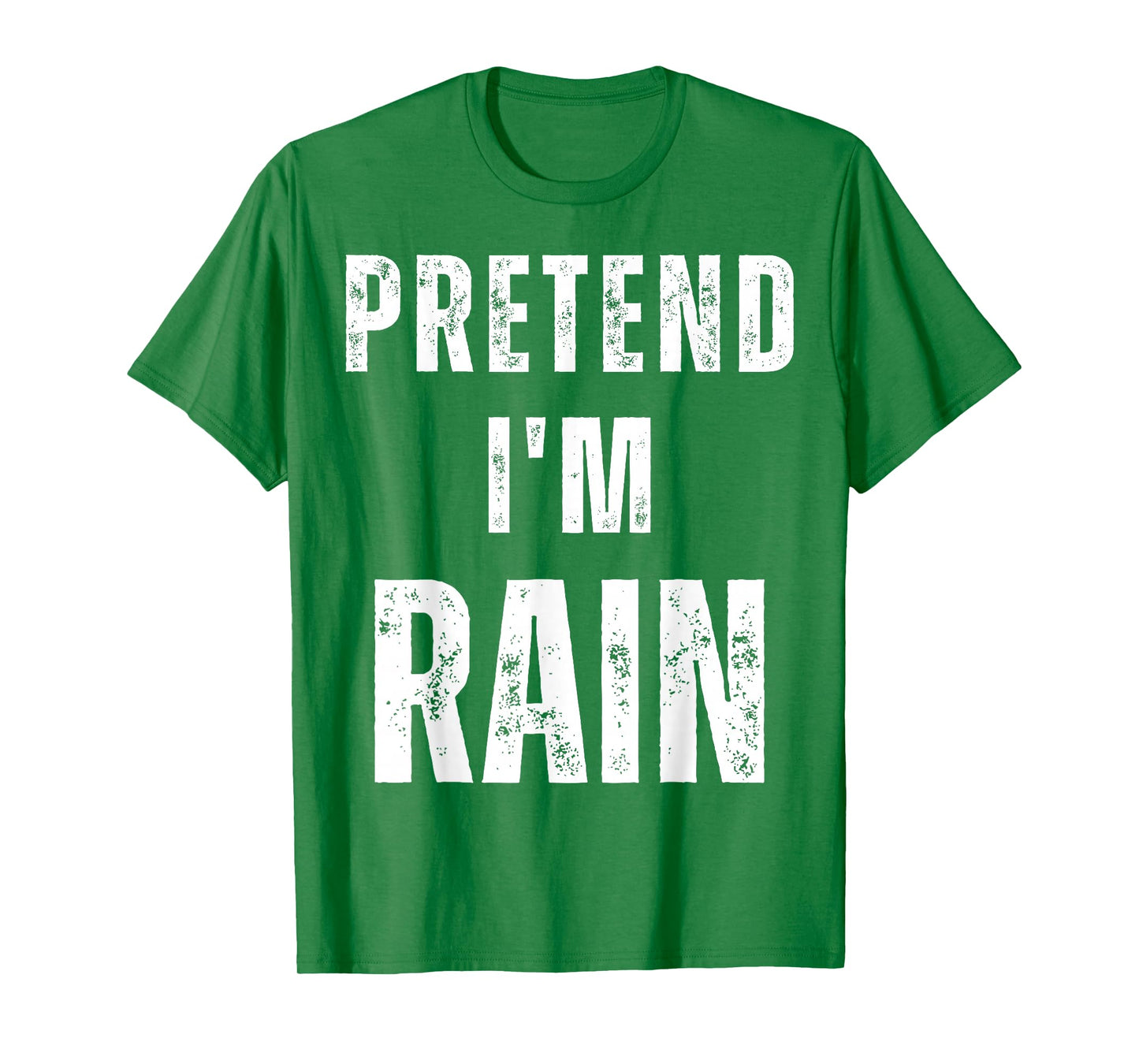 Pretend I'm Rain Matching Costume Funny Halloween T-Shirt