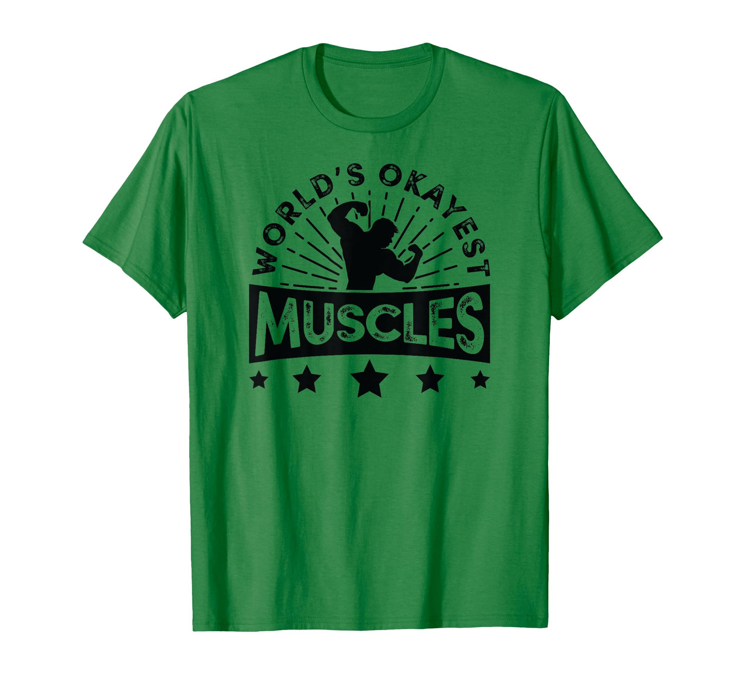 World's Okayest Muscles Workout Shirt For Men Funny Gym Tee T-Shirt