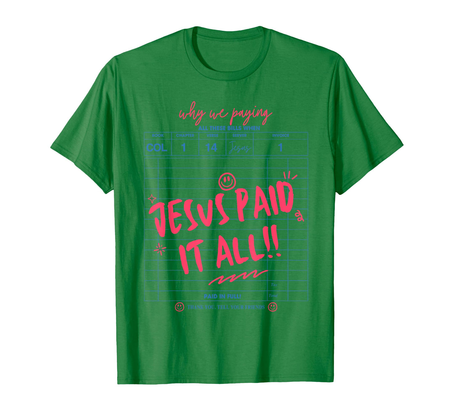 Funny Christian Bible Faith Jesus Paid It All Men Women T-Shirt