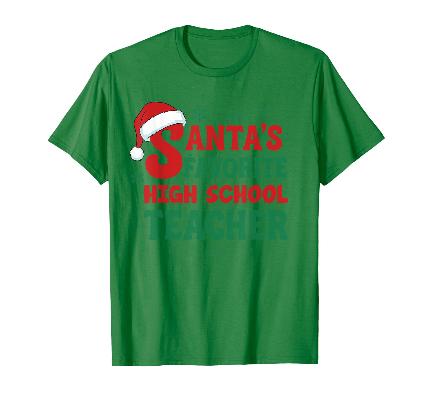Santa's Favorite High School Teacher Christmas Holiday T-Shirt