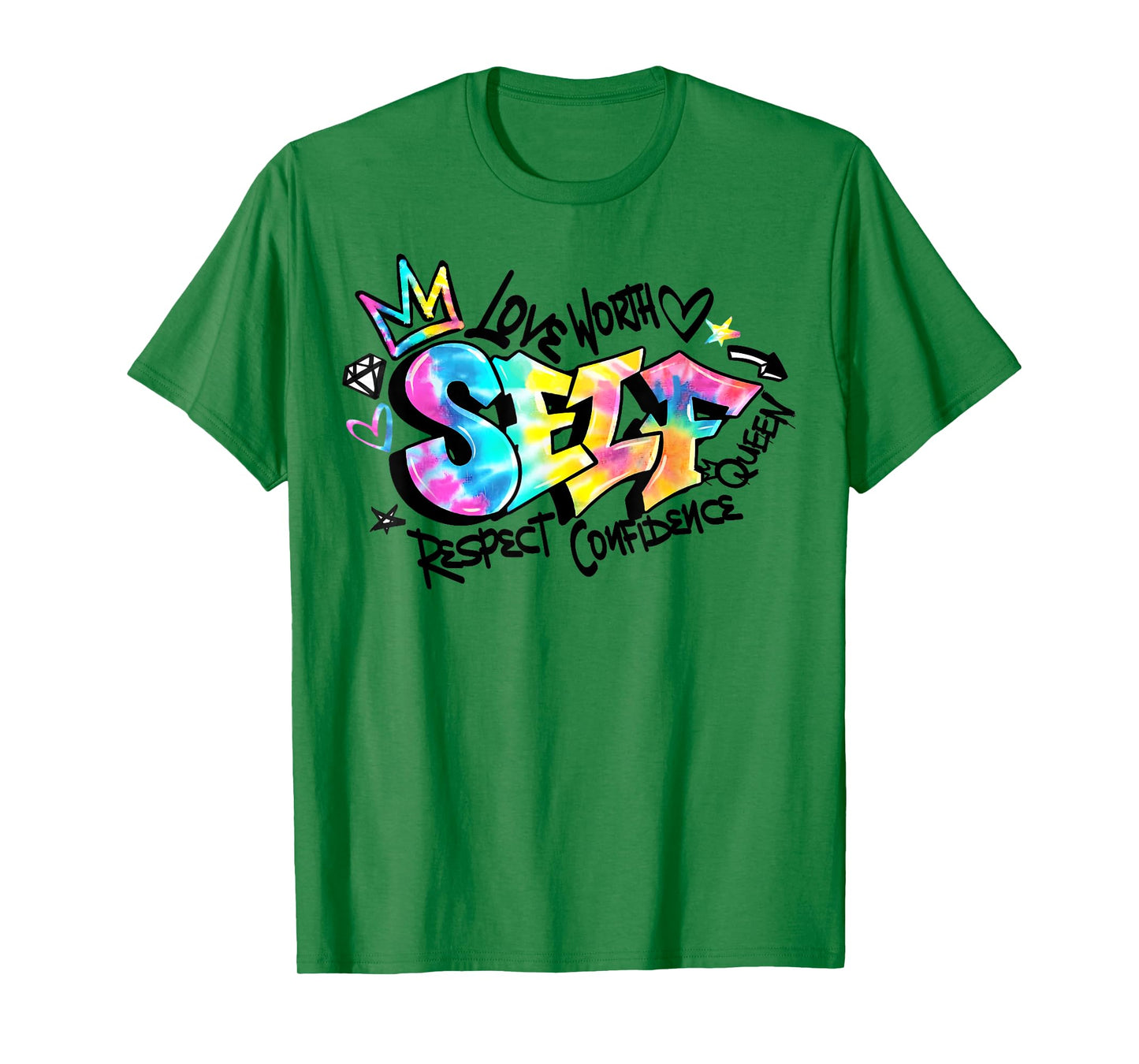 Self Love Self Respect Self Worth T-Shirt