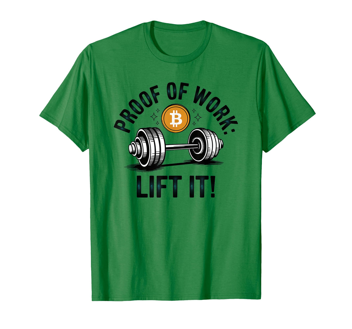 Proof of work: lift it, bitcoin gym life, bitcoin crypto T-Shirt