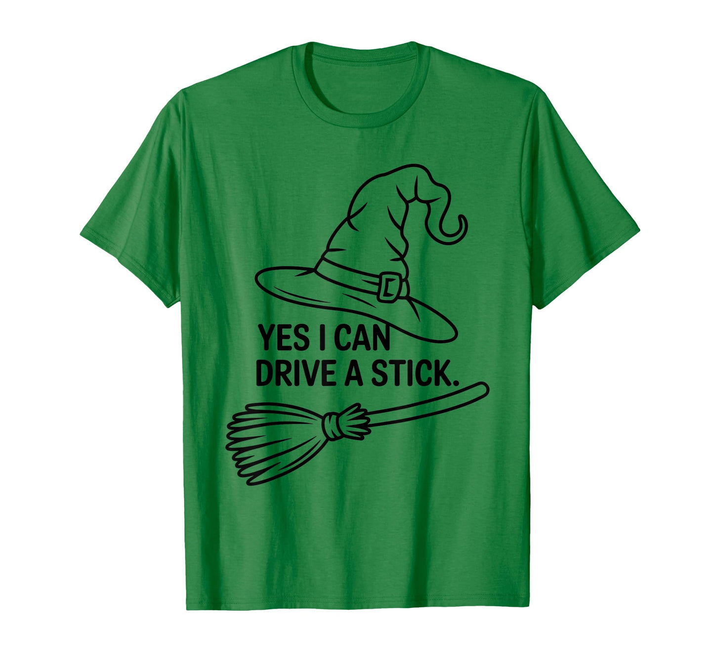 Funny Witch Saying Yes I Can Drive A Stick Halloween Women T-Shirt