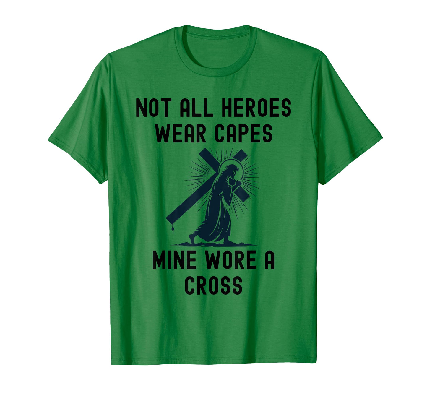 My hero wore a cross Jesus Christ Christian T-Shirt