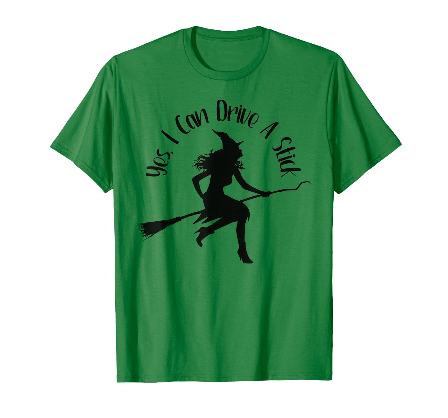 Yes I Can Drive A Stick Funny Halloween Spooky Witch T-Shirt