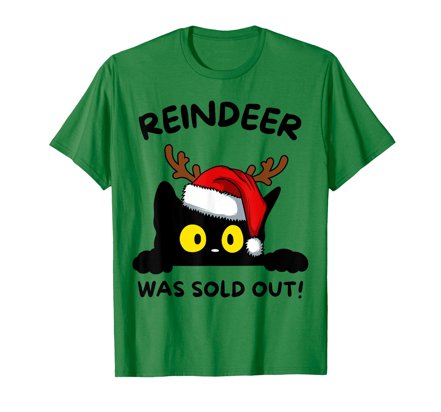 Reindeer was Sold Out | Funny Black Cat Christmas T-Shirt