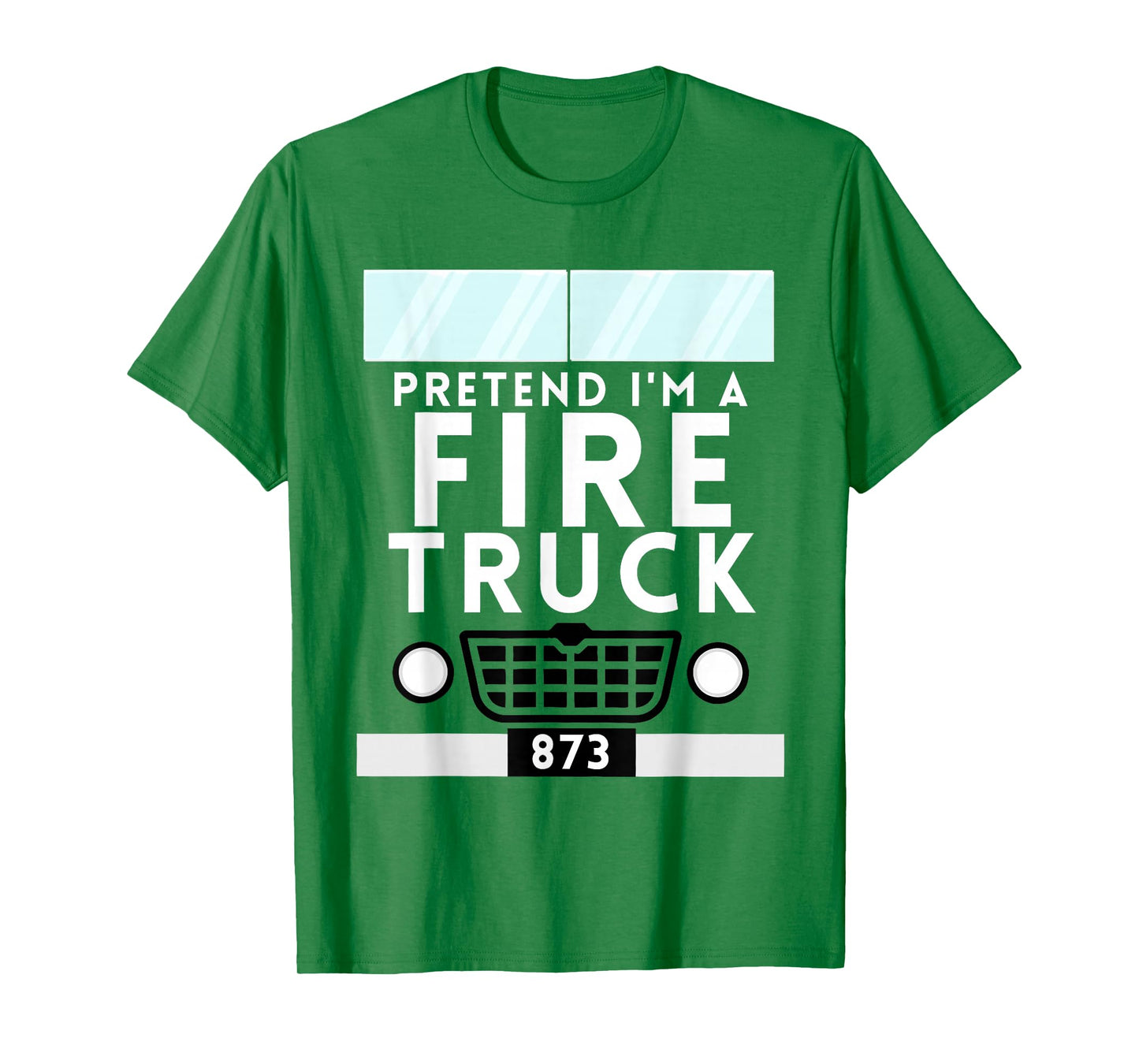 Pretend I'm A Firetruck Costume Funny Halloween Boys Kids T-Shirt