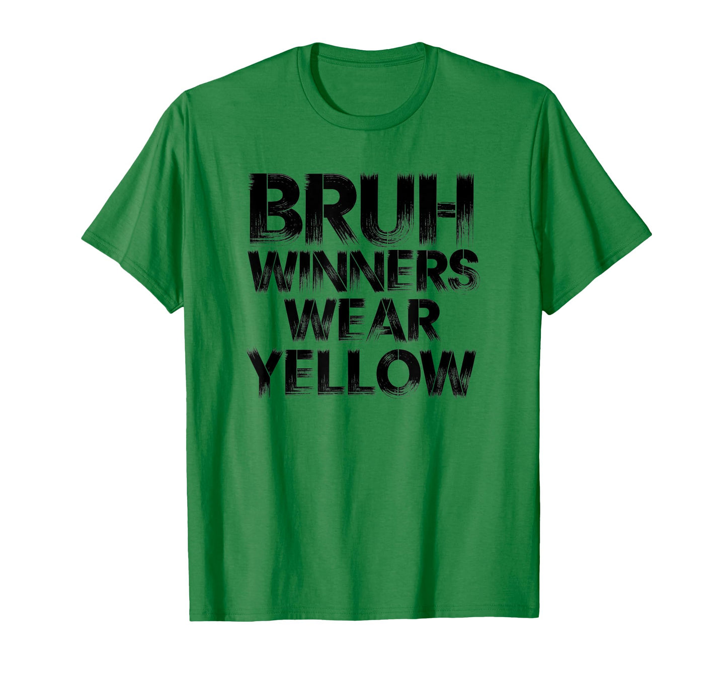 Bruh Winners Wear yellow Team Spirit Week Game Sports day T-Shirt